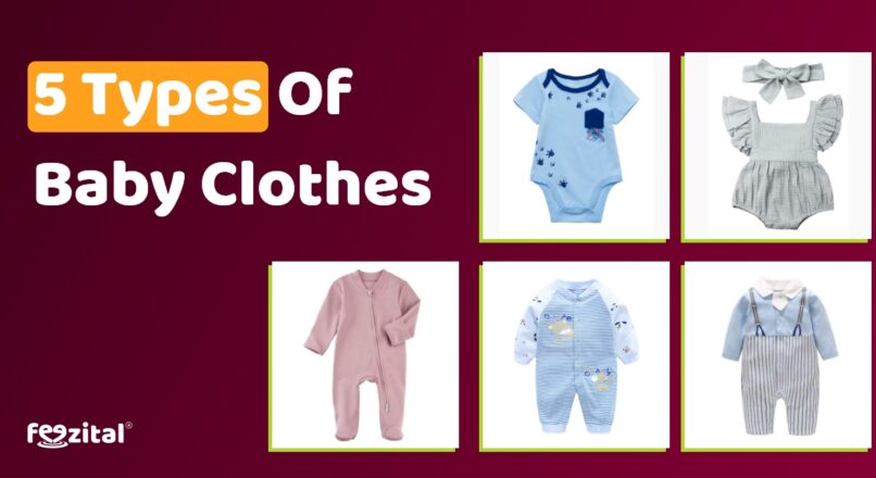 5 Types of Baby Clothes Every New Parent Should Have